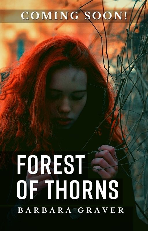 Forest of Thorns by Barbara Graver